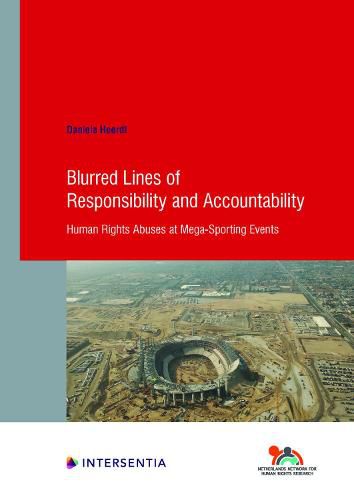 Cover image for Blurred Lines of Responsibility and Accountability, 94: Human Rights Abuses at Mega-Sporting Events