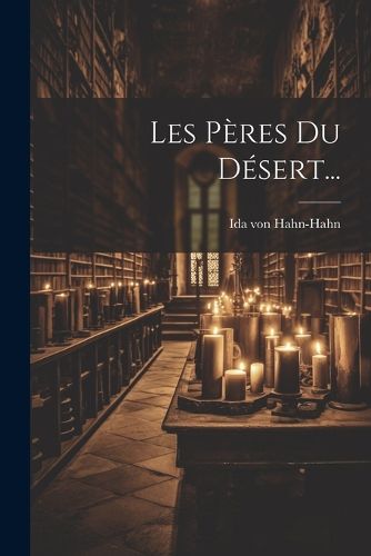 Cover image for Les Peres Du Desert...