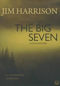 Cover image for The Big Seven: A Faux Mystery