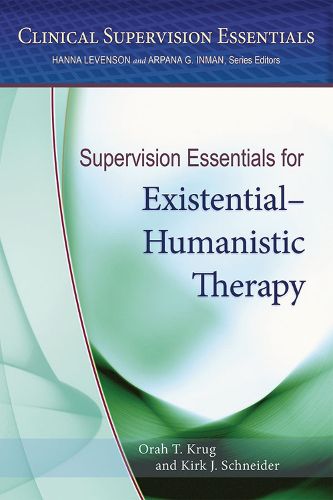 Cover image for Supervision Essentials for Existential-Humanistic Therapy
