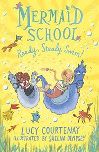 Cover image for Mermaid School: Ready, Steady, Swim!