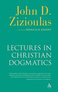 Cover image for Lectures in Christian Dogmatics