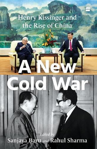 Cover image for A New Cold War: Henry Kissinger and the Rise of China