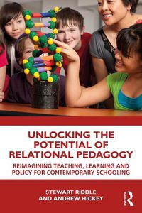 Cover image for Unlocking the Potential of Relational Pedagogy