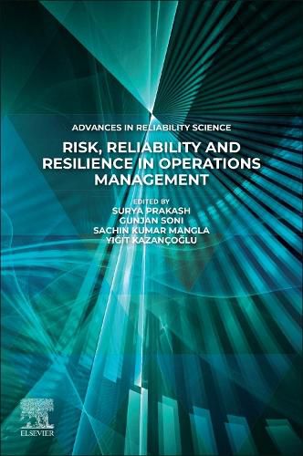 Cover image for Risk, Reliability and Resilience in Operations Management