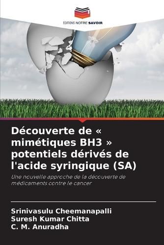 Cover image for Decouverte de mimetiques BH3 potentiels derives de l'acide syringique (SA)