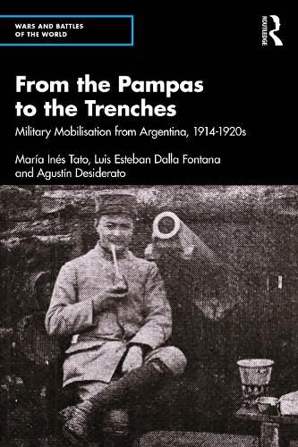 Cover image for From the Pampas to the Trenches