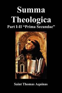 Cover image for Summa Theologica, Part I-II (Pars Prima Secundae)