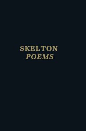 Cover image for Clarendon Medieval and Tudor series: John Skelton: Poems