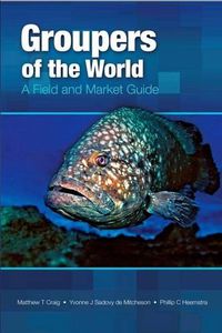 Cover image for Groupers of the World: A Field and Market Guide