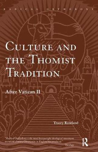 Cover image for Culture and the Thomist Tradition: After Vatican II