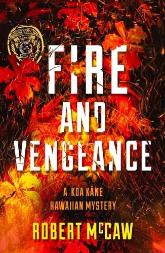 Cover image for Fire and Vengeance: Volume 3