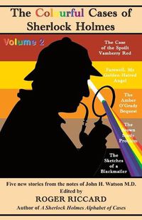 Cover image for The Colourful Cases of Sherlock Holmes (Volume 2)