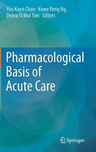 Cover image for Pharmacological Basis of Acute Care