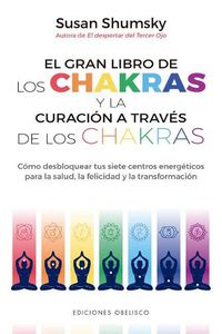 Cover image for Gran Libro de Los Chakras Y La Curacion a Traves de Los Chakras, El