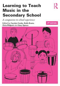 Cover image for Learning to Teach Music in the Secondary School: A companion to school experience
