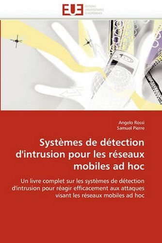 Cover image for Systmes de Dtection D'Intrusion Pour Les Rseaux Mobiles Ad Hoc