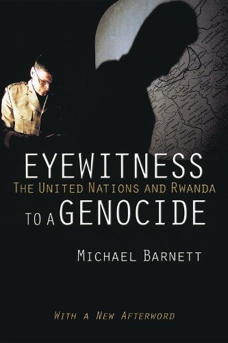 Cover image for Eyewitness to a Genocide: The United Nations and Rwanda