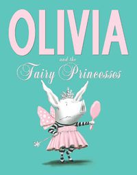 Cover image for Olivia and the Fairy Princesses