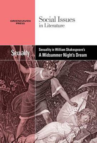 Cover image for Sexuality in William Shakespeare's a Midsummer Night's Dream