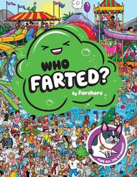 Cover image for Who Farted?