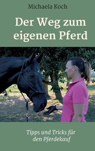 Cover image for Der Weg zum eigenen Pferd: Tipps und Tricks fur den Pferdekauf