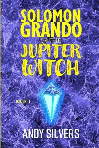 Cover image for Solomon Grando vs the Jupiter Witch