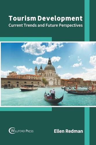 Cover image for Tourism Development: Current Trends and Future Perspectives