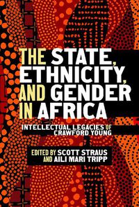 Cover image for The State, Ethnicity, and Gender in Africa