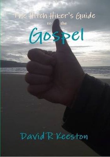 Cover image for The Hitch Hiker's Guide to the Gospel