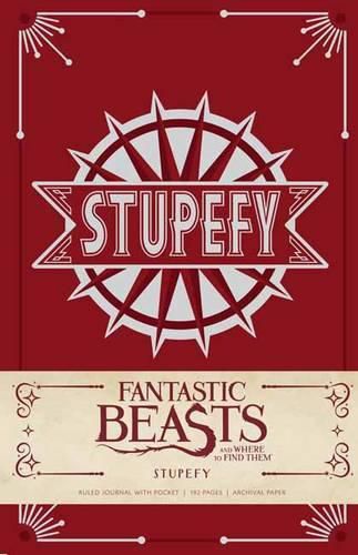 Stupefy Hardcover Ruled Journal: Fantastic Beasts and Where to Find Them: Stupefy Hardcover Ruled Journal