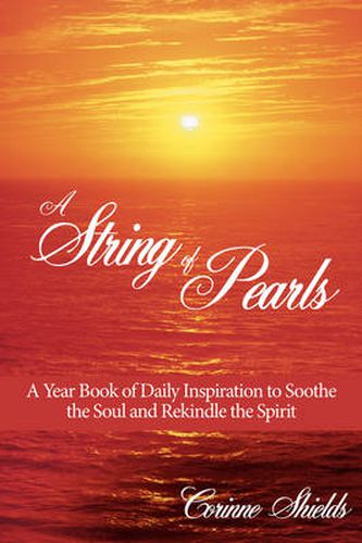 Cover image for A String of Pearls: A Year Book of Daily Inspiration to Soothe the Soul and Rekindle the Spirit