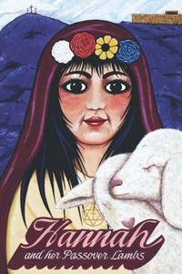 Cover image for Hannah and Her Passover Lambs