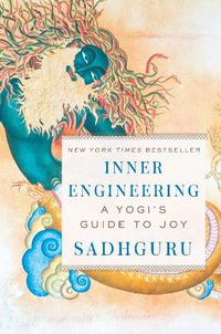 Cover image for Inner Engineering: A Yogi's Guide to Joy