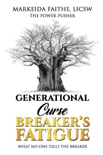 Cover image for Generational Curse Breaker's Fatigue
