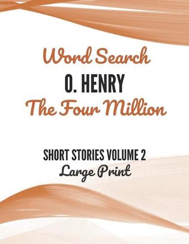 Cover image for O. Henry The Four Million Word Search Volume 2 Large Print