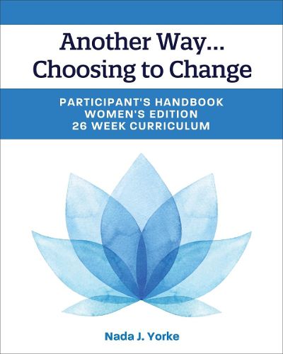Another Way...Choosing to Change