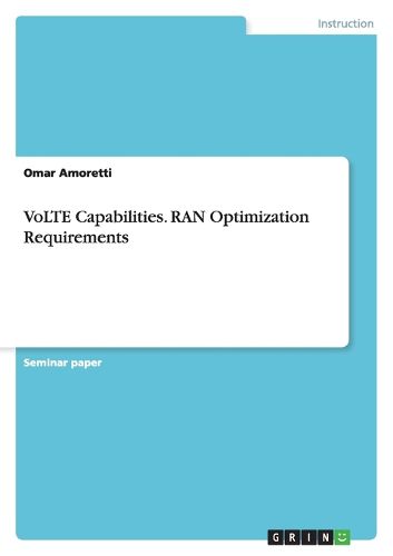 Cover image for VoLTE Capabilities. RAN Optimization Requirements