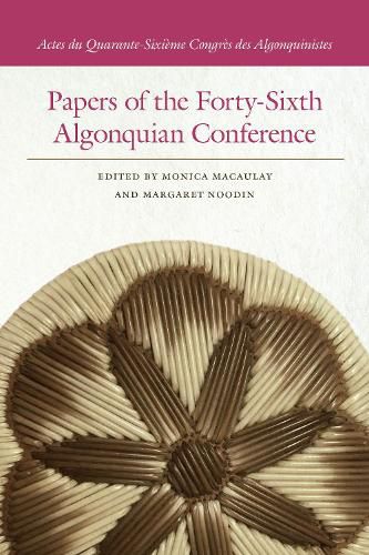 Cover image for Papers of the Forty-Sixth Algonquian Conference