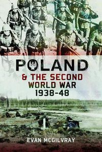 Cover image for Poland and the Second World War, 1938-1948