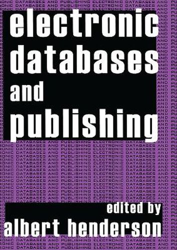 Cover image for Electronic Databases and Publishing