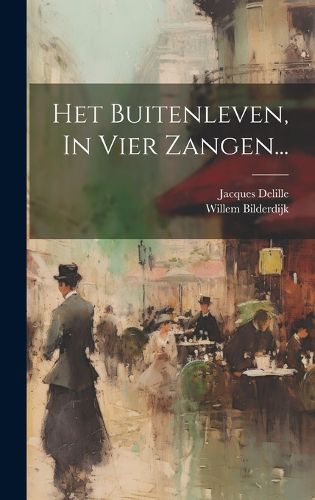 Cover image for Het Buitenleven, In Vier Zangen...