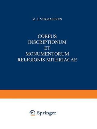 Cover image for Corpus Inscriptionum et Monumentorum Religionis Mithriacae