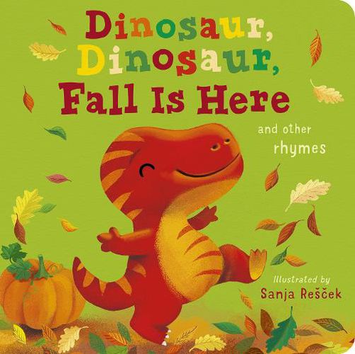 Dinosaur, Dinosaur, Fall Is Here