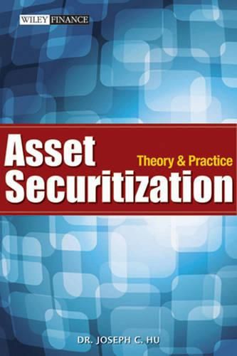 Cover image for Asset Securitization: Theory and Practice