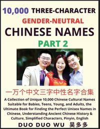 Cover image for Learn Mandarin Chinese with Three-Character Gender-neutral Chinese Names (Part 2)