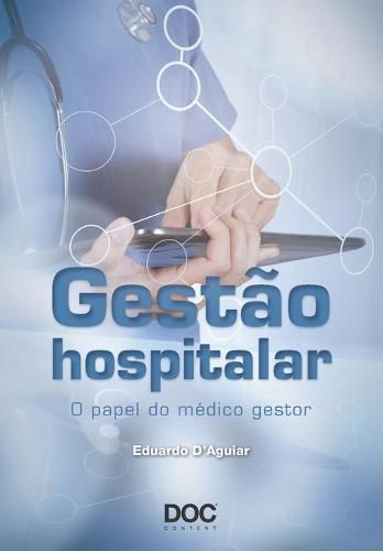 Cover image for Gestao Hospitalar: O Papel Do Medico Gestor