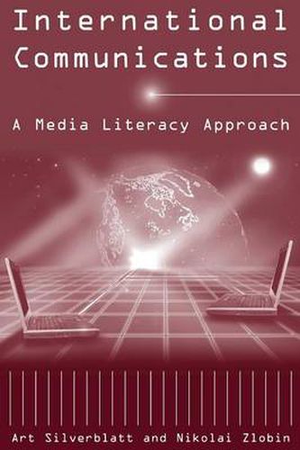 Cover image for International Communications: A Media Literacy Approach