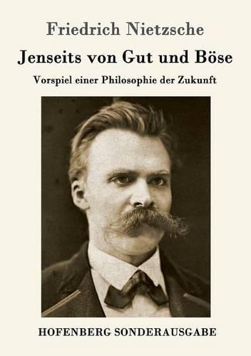 Cover image for Jenseits von Gut und Boese: Vorspiel einer Philosophie der Zukunft