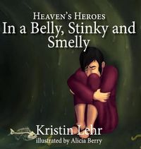 Cover image for In a Belly, Stinky and Smelly